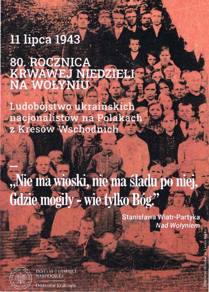 Obchody 80-tej rocznicy Krwawej Niedzieli na WołyniuPamiątkowy plakat - wyd IPN